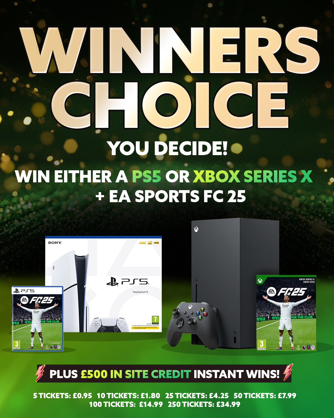 WINNERS CHOICE MEGA DRAW - Win a PS5 or Xbox Series X + EA SPORTS FC 25